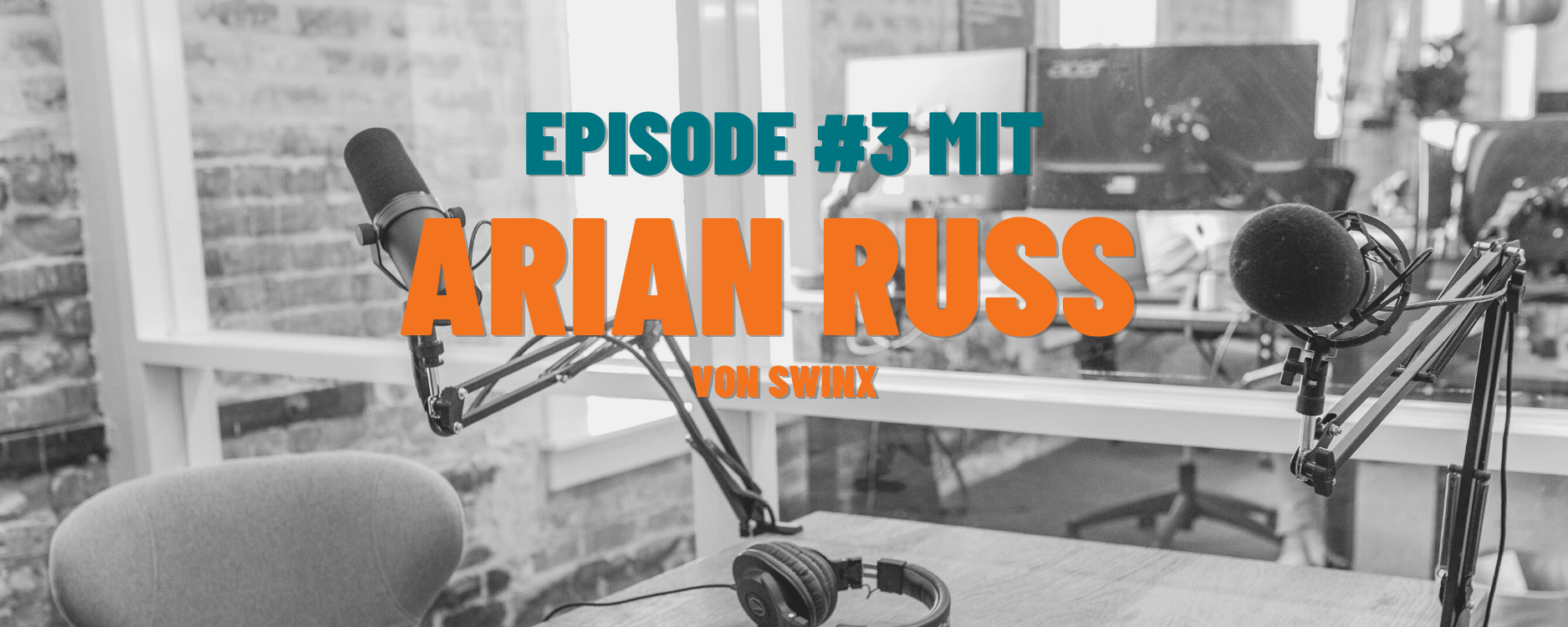 The Modern Marketer #3 mit Arian Russ von Swinx