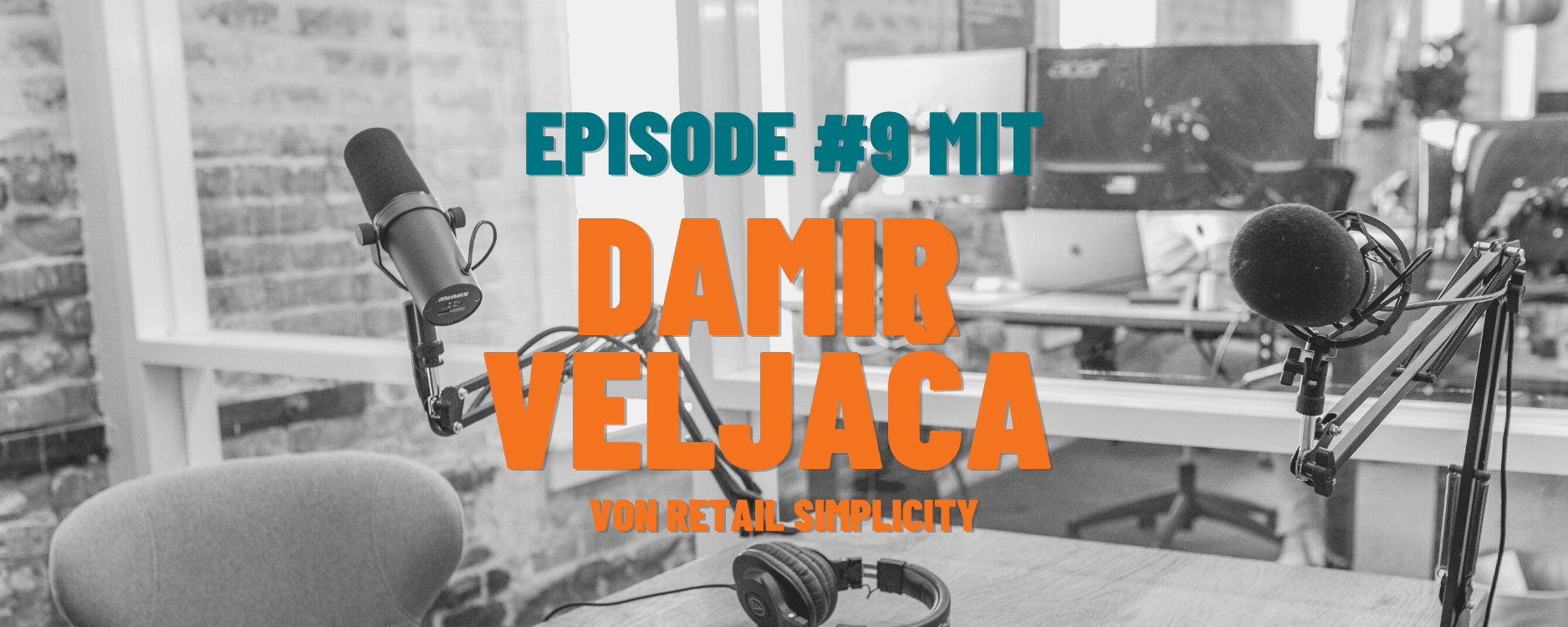 The Modern Marketer #9 mit Damir Veljača